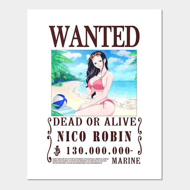 Nico Robin One Piece Wanted Nico Robin Posters And Art Prints TeePublic